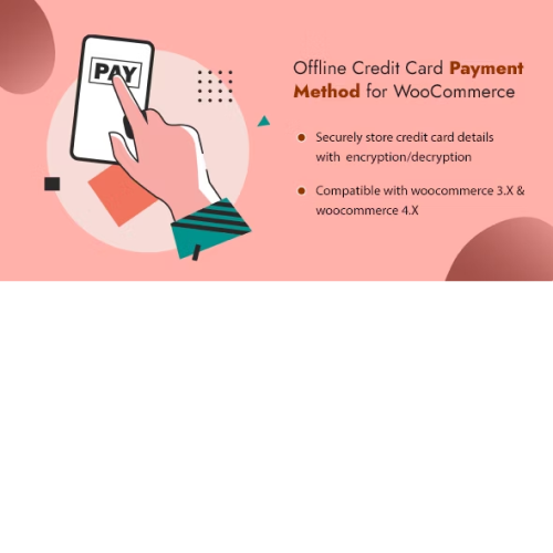 WooCommerce Payment Checkout Plugin: Offline Credit Card Checkout Method